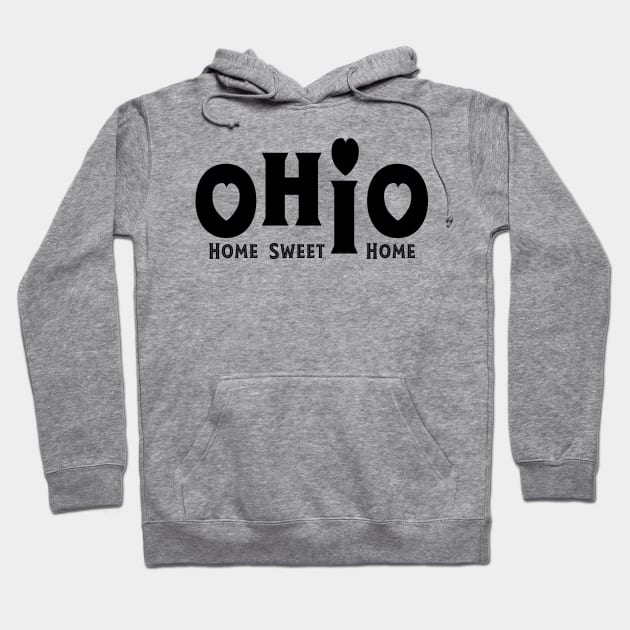 Ohio Sweet Home Hoodie by Barthol Graphics